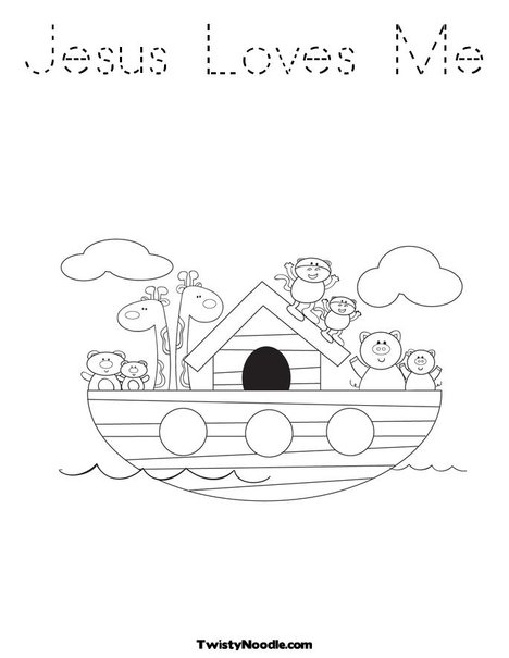 coloring pages jesus loves me. Jesus Loves Me Coloring Page - Noah#39;s Ark - Tracing - Twisty Noodle